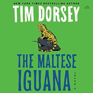 The Maltese Iguana Audiobook By Tim Dorsey cover art