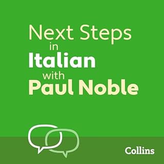 Next Steps in Italian with Paul Noble for Intermediate Learners – Complete Course cover art