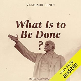 What Is to Be Done? Audiobook By Vladimir Lenin cover art