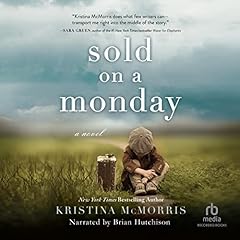 Sold on a Monday Audiobook By Kristina McMorris cover art