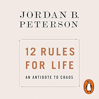 12 Rules for Life Audiobook By Jordan B. Peterson cover art