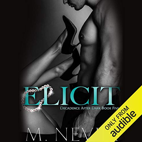 Elicit Audiobook By M. Never cover art