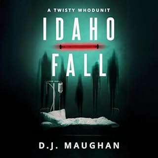 Idaho Fall Audiobook By D.J. Maughan cover art