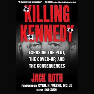 Killing Kennedy Audiobook By Jack Roth cover art