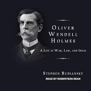 Oliver Wendell Holmes Audiobook By Stephen Budiansky cover art