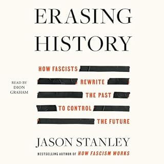 Erasing History Audiobook By Jason Stanley cover art