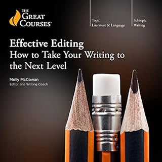 Effective Editing Audiobook By Molly McCowan, The Great Courses cover art