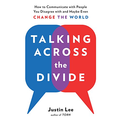 Talking Across the Divide Audiobook By Justin Lee cover art