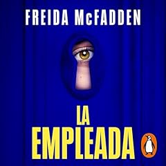 La empleada [The Housemaid] Audiobook By Freida McFadden cover art