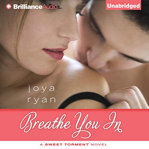 Breathe You In Audiobook By Joya Ryan cover art