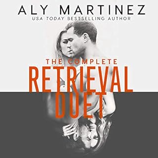 The Complete Retrieval Duet Audiobook By Aly Martinez cover art