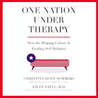 One Nation Under Therapy Audiolibro Por Christina Hoff Sommers, Sally Satel arte de portada