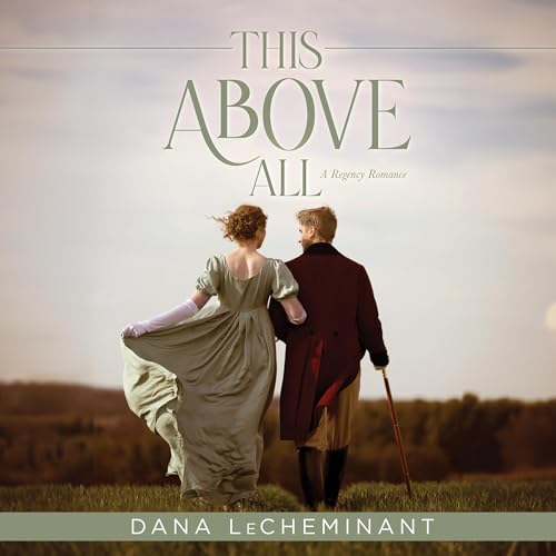 This Above All Audiobook By Dana LeCheminant cover art