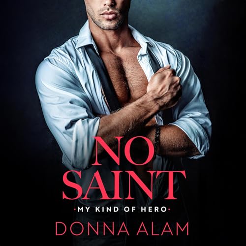 No Saint Audiobook By Donna Alam cover art