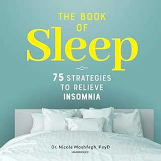 The Book of Sleep Audiobook By Dr. Nicole Moshfegh PsyD cover art