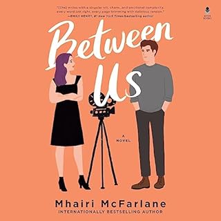 Between Us Audiobook By Mhairi McFarlane cover art