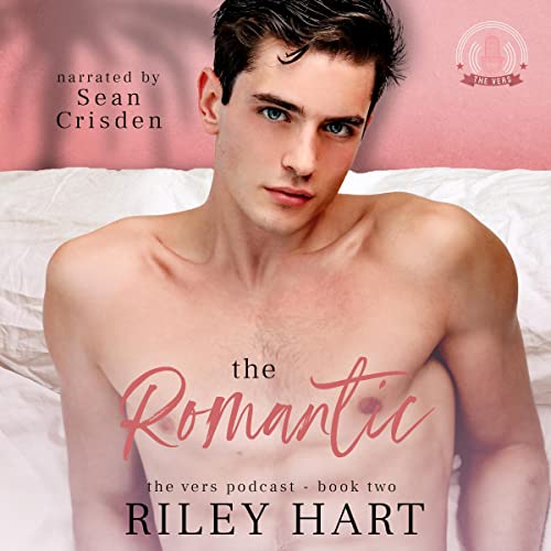 The Romantic Audiobook By Riley Hart cover art