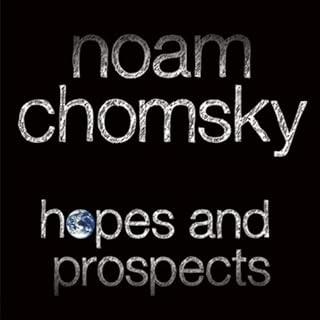 Hopes and Prospects Audiobook By Noam Chomsky cover art