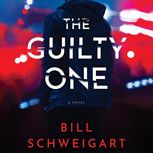 The Guilty One Audiobook By Bill Schweigart cover art