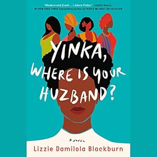 Yinka, Where Is Your Huzband? Audiobook By Lizzie Damilola Blackburn cover art