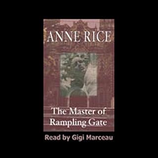 The Master of Rampling Gate Audiolibro Por Anne Rice arte de portada