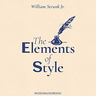 The Elements of Style Audiolibro Por William Strunk Jr. arte de portada