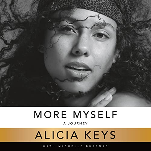 More Myself Audiolibro Por Alicia Keys, Michelle Burford arte de portada