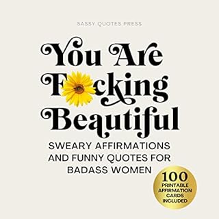 You Are F*cking Beautiful Audiolibro Por Sassy Quotes Press arte de portada