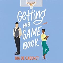 Getting His Game Back Audiolibro Por Gia De Cadenet arte de portada