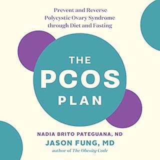 The PCOS Plan Audiobook By Nadia Brito Pateguana, Dr. Jason Fung cover art