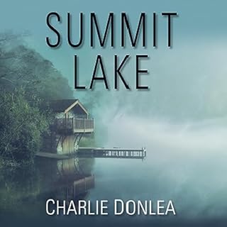 Summit Lake Audiobook By Charlie Donlea cover art