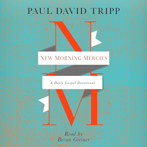 New Morning Mercies Audiolibro Por Paul David Tripp arte de portada