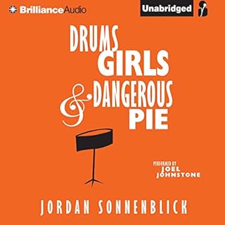 Drums, Girls, and Dangerous Pie Audiobook By Jordan Sonnenblick cover art