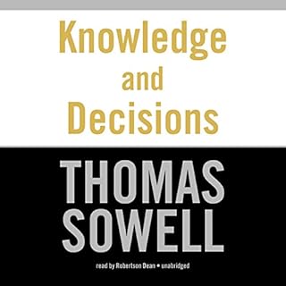 Knowledge and Decisions Audiobook By Thomas Sowell cover art