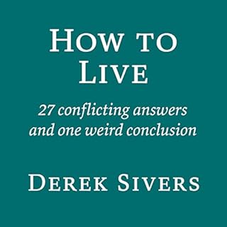 How to Live Audiolibro Por Derek Sivers arte de portada