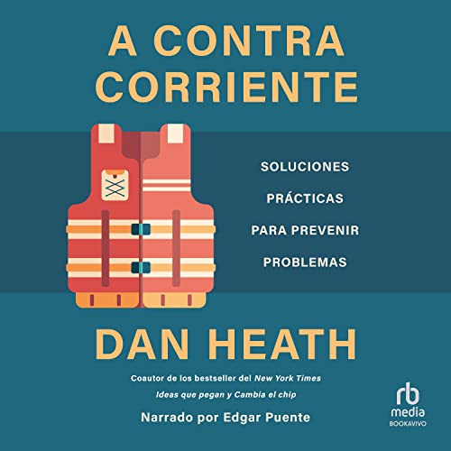 A contracorriente [Upstream] Audiolibro Por Dan Heath arte de portada