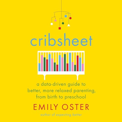 Cribsheet Audiolibro Por Emily Oster arte de portada