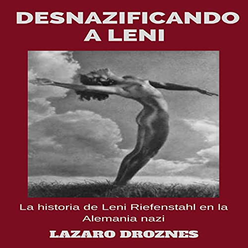 Desnazificando a Leni [Desnazifying Leni] cover art