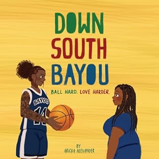 Down South Bayou Audiobook By Aricka Alexander cover art