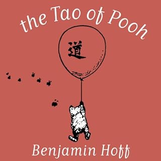 The Tao of Pooh Audiobook By Benjamin Hoff cover art