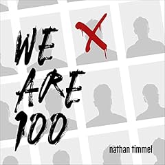 We Are 100 Audiobook By Nathan Timmel cover art