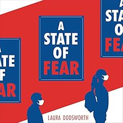 A State of Fear: How the UK Government Weaponised Fear During the COVID-19 Pandemic cover art