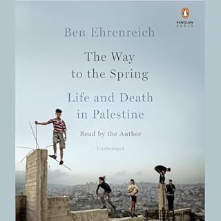 The Way to the Spring Audiolibro Por Ben Ehrenreich arte de portada