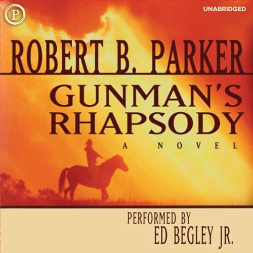 Gunman's Rhapsody Audiobook By Robert B. Parker cover art