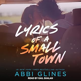 Lyrics of a Small Town Audiobook By Abbi Glines cover art