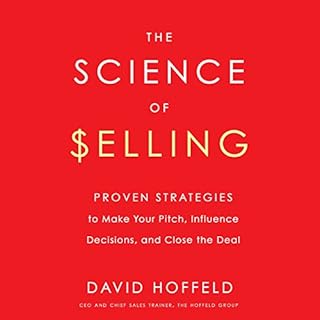 The Science of Selling Audiolibro Por David Hoffeld arte de portada