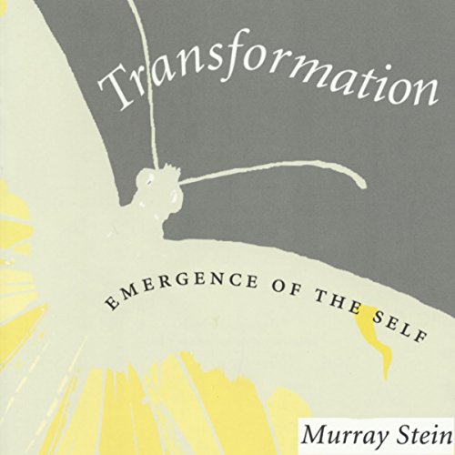 Transformation: Emergence of the Self Audiobook By Murray Stein cover art