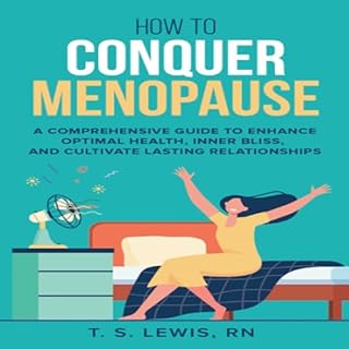 How to Conquer Menopause Audiobook By Terry Lewis cover art