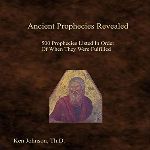 Ancient Prophecies Revealed Audiolibro Por Ken Johnson arte de portada