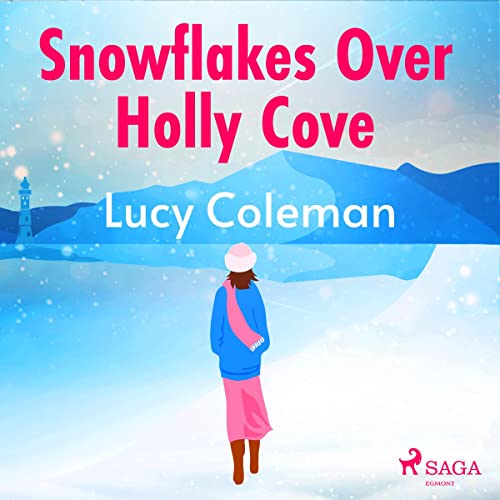 Snowflakes Over Holly Cove Audiolivro Por Lucy Coleman capa